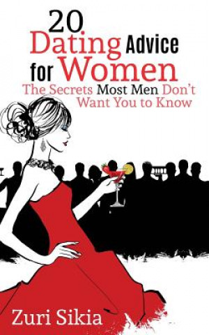 Kniha 20 Dating Advice for Women Zuri Sikia