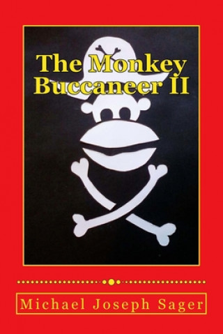 Livro The Monkey Buccaneer II Michael Joseph Sager