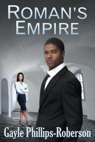 Knjiga Roman's Empire Gayle Phillips-Roberson