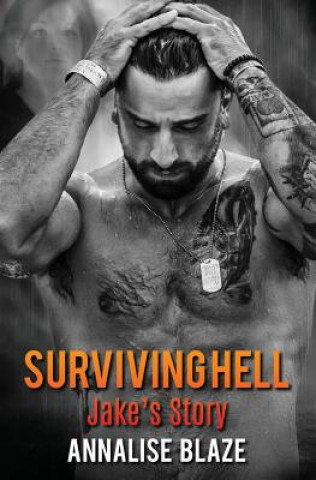 Книга Surviving Hell: Jake's Story Annalise Blaze