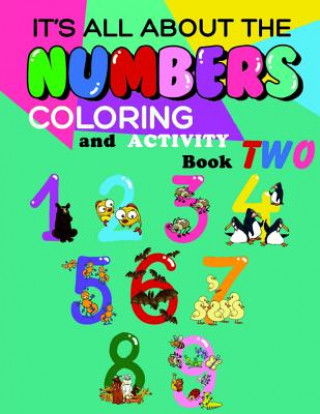 Könyv It's All About The Numbers Coloring And Activity Book TWO Jean Shaw