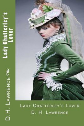Carte Lady Chatterley's Lover David Herbert Lawrence
