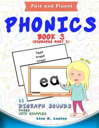 Könyv Phonics Flashcards (Digraph Sounds) Part2: 68 Flash Cards with Examples Lina K Lapina