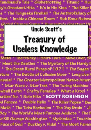 Libro Uncle Scott's Treasury of Useless Knowledge Scott Robinson