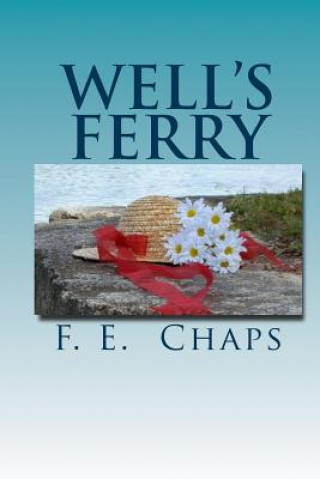 Kniha Well's Ferry F E Chaps