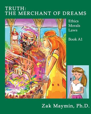 Könyv Truth: The Merchant of Dreams Zak Maymin Ph D
