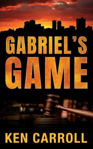 Carte Gabriel's Game Kenneth S Carroll