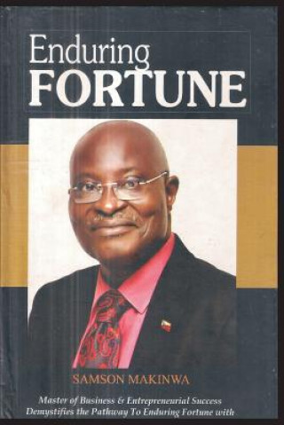 Knjiga Enduring Fortune Samson Makinwa
