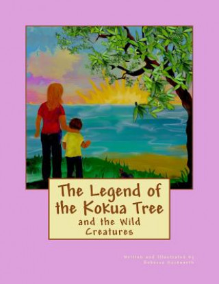 Könyv The Legend of the Kokua Tree Rebecca Duckworth