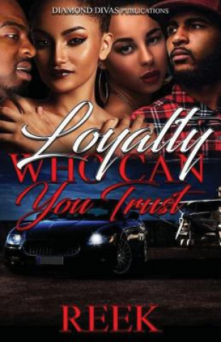 Kniha Loyalty: Who Can You Trust Reek