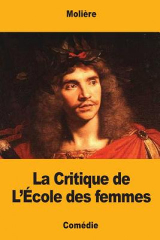 Könyv La Critique de L'École des femmes Moliere