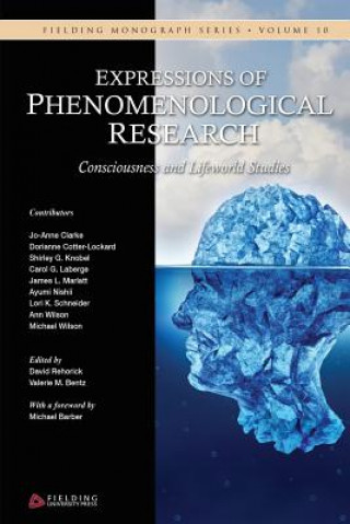 Knjiga Expressions of Phenomenological Research: Consciousness and Lifeworld Studies David Rehorick