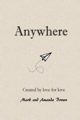 Kniha Anywhere Amanda Brown