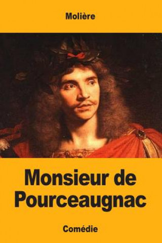 Kniha Monsieur de Pourceaugnac Moliere