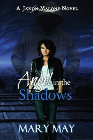 Buch Angel in the Shadows Mary May