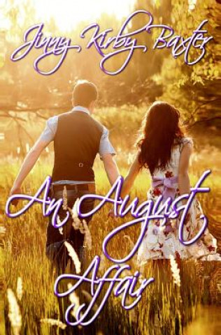 Buch An August Affair Jinny Kirby Baxter