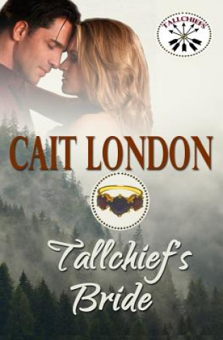 Knjiga Tallchief's Bride Cait London