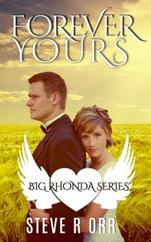 Buch Forever Yours: Big Rhonda Series Steve R Orr