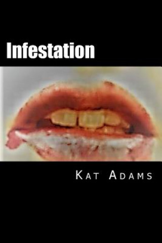 Knjiga Infestation Kat Adams