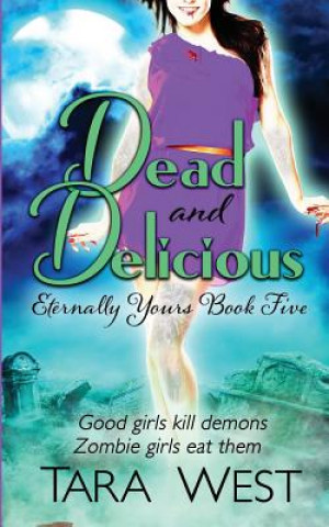 Book Dead and Delicious Tara West