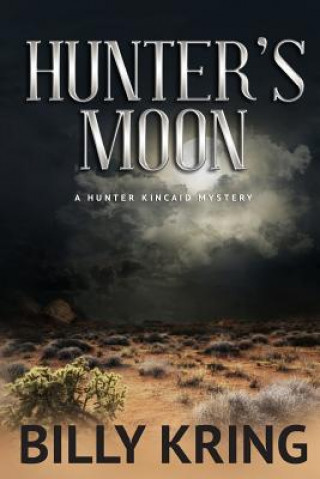 Kniha Hunter's Moon Billy Kring