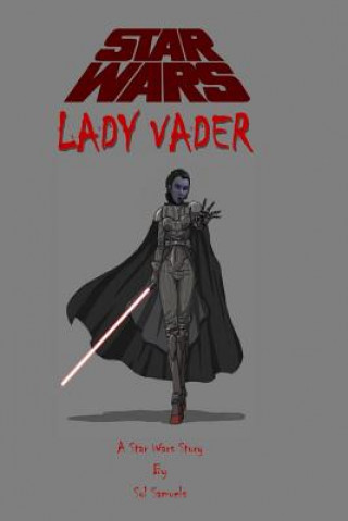 Книга Star Wars: Lady Vader Sol Samuels