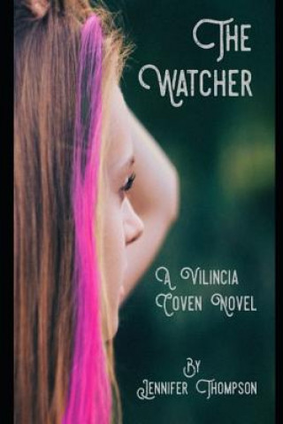 Libro The Watcher Jennifer Thompson