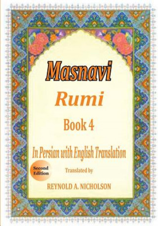 Carte Masnavi: Book 4: In Farsi with English Translation Jalaluddin Rumi