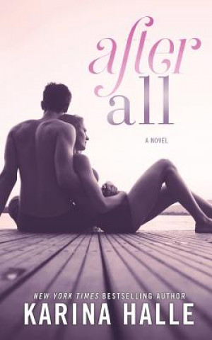 Knjiga After All Karina Halle