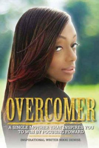 Knjiga Overcomer Nikki Denise