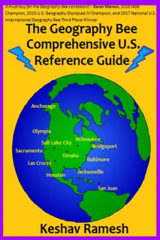 Книга The Geography Bee Comprehensive U.S. Reference Guide Keshav Ramesh