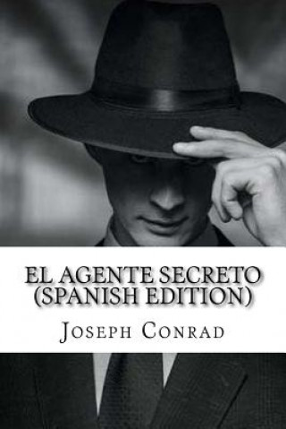 Book El Agente Secreto (Spanish Edition) Joseph Conrrad