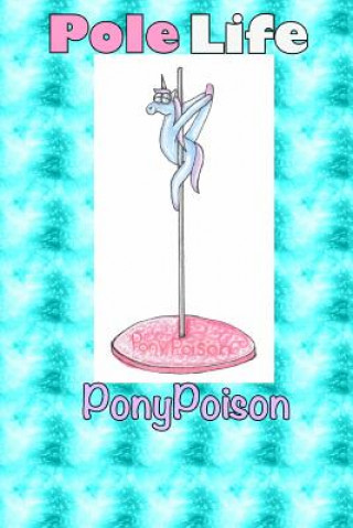 Buch Pole Life Pony Poison