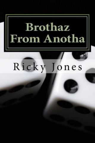 Knjiga Brothaz From Anotha Ricky Jones
