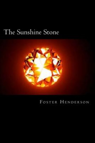 Könyv The Sunshine Stone Foster Henderson