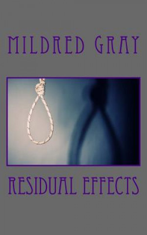 Kniha Residual Effects Mildred Clayton Gray