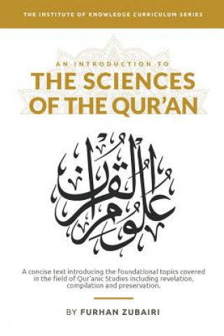 Kniha An Introduction to the Sciences of the Qur'an Sh Furhan Zubairi