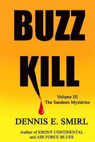 Libro Buzz Kill - Large Print Version Dennis E Smirl