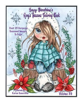 Kniha Lacy Sunshine's Rory's Seasons Coloring Book: Rory Sweet Urchin Celebrates Winter Spring Summer Fall Coloring All Ages Volume 39 Heather Valentin