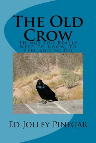Knjiga The Old Crow Ed Jolley Pinegar