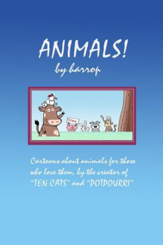 Kniha Animals! by harrop: A cartoon collection Graham Harrop