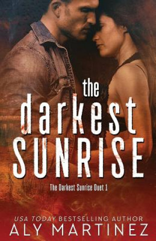 Buch The Darkest Sunrise Aly Martinez