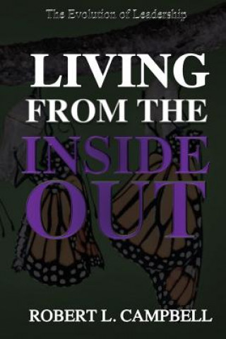 Buch Living From The Inside Out Robert Campbell