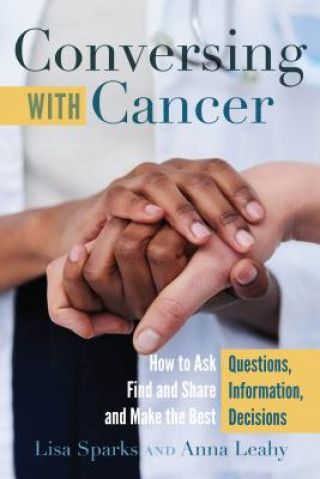 Kniha Conversing with Cancer Lisa Sparks