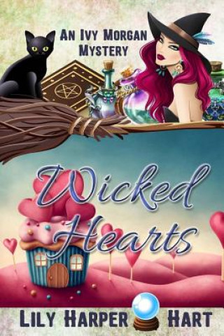 Knjiga Wicked Hearts Lily Harper Hart
