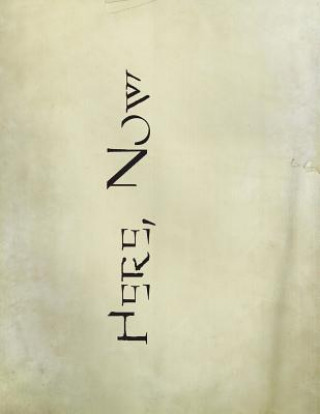 Книга Here, Now Bryan Thompson