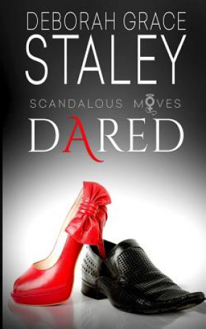Книга Dared Deborah Grace Staley