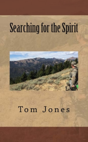 Книга Searching for the Spirit Tom Jones