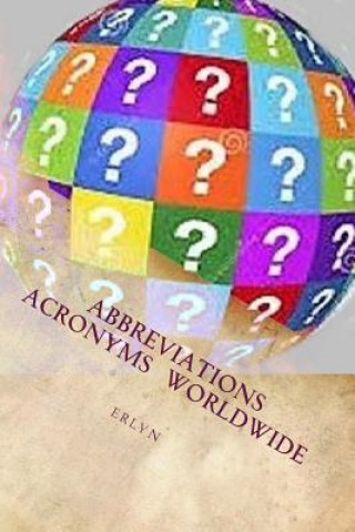 Kniha Abbreviations & Acronyms Worldwide MR E R Lyn