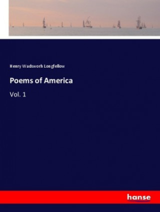 Kniha Poems of America Henry Wadsworh Longfellow